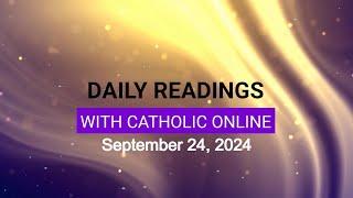 Daily Reading for Tuesday, September 24th, 2024 HD