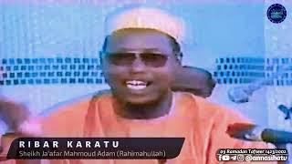 RIBAR KARATU! Sheikh Ja'afar Kano Rahimahullah