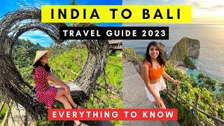 India to Bali Travel Guide 2023 | Flight, Budget, Itinerary, Visa, Currency | Indonesia Trip Tips