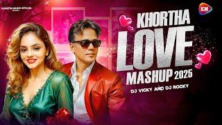 Khortha Love Mashup 2025 | Khortha x Nagpuri Mashup | Remix Dj Vicky And Rocky |