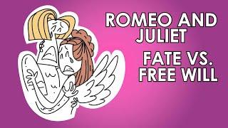 Romeo and Juliet Fate Vs Free Will - Thematic Analysis