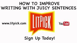 How to improve writing skills with juicy sentences