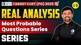 Series CUET PG Mathematics 2025: Must-Know Real Analysis Questions!