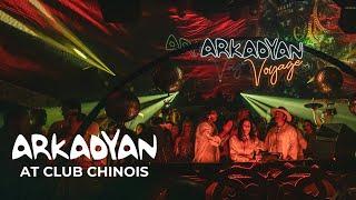 ARKADYAN Voyage @ CLUB CHINOIS - IBIZA