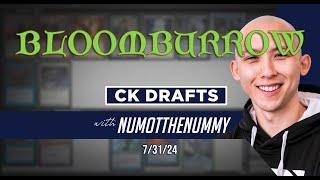 Bloomburrow - CK Drafts with Numot the Nummy, 7/31/24