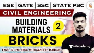 Building Materials- Bricks | Day -2 | Civil Engineering | Sandeep Jyani