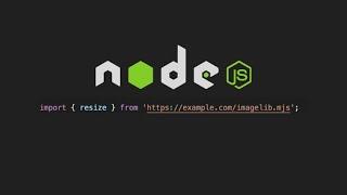 NodeJS introduces HTTPS Import from URLs