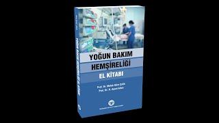 Yoğun Bakım Hemşireliği El Kitabı