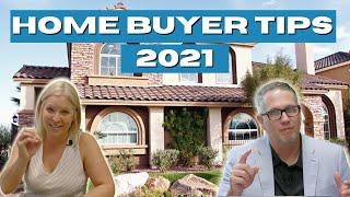 Home Buyer Tips 2021 - First Time Home Buyers Advice | Las Vegas Real Estate 2021