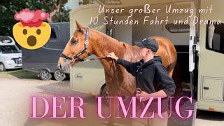 DER UMZUG - großes Drama und 10 Stunden Fahrt! 