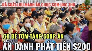 LƯU MANH NÓI LỜI CAY ĐẮNG KHI BỊ TỪ CHỐI PHỤC VỤ | GĐ BÉ TÔM TẶNG 500P ĂN CHO UNG THƯ