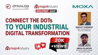 Connect the DOTs to your Industrial Digital Transformation | Dynalog | Moxa