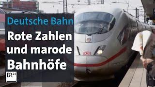 Deutsche Bahn in der Krise: Milliardenverlust und andere Baustellen | BR24