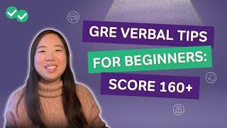 6 Essential GRE Verbal Tips for Beginners | Score 160+