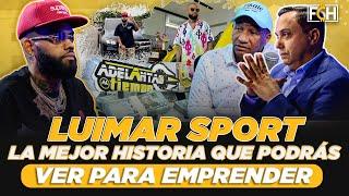 LUIMAR SPORT: LA MEJOR HISTORIA QUE PODRÁS VER PARA EMPRENDER (FINANZAS CON HUMOR)