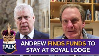 “Who’s Bankrolling Him?” Prince Andrew Finds Funds To Stay At Royal Lodge