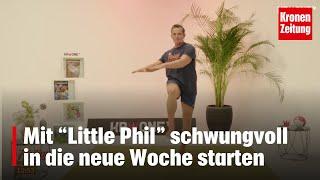 Philipp bewegt am Montag, 23.09.: Mit "Little Phil" schwungvoll in die neue Woche