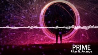 Prime - Rikar ft. Arcange