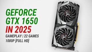 GeForce GTX 1650 in 2025 + Ryzen 7 7800X3D: Test in 22 games at 1080p