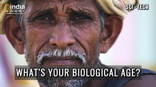 Sci-Tech:  What’s your Biological Age?