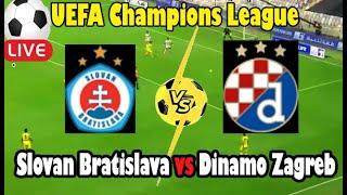 Live Football Slovan Bratislava vs Dinamo Zagreb ll Live UEFA Champions League