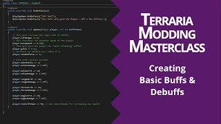 BASIC BUFFS & DEBUFFS - LESSON 07 - TERRARIA MODDING MASTER CLASS