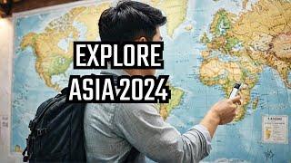 Ultimate Asia Travel Guide 2024: Top Destinations & Hidden Gems You Must Visit!