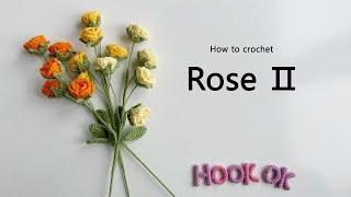 How to Crochet Rose Ⅱ