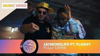 JAYMORELIFE X FLASHY - FULLY DERIN (PROD. JESPY)