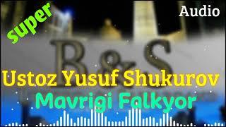 Ustoz Yusuf aka Shukurov  Mavrigi Falkyor  jonli-ijro super. #Buxoro_mavrigi #music #shorts