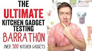 The ULTIMATE Kitchen Gadget Testing Barrathon - 300+ Kitchen Gadgets!