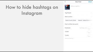 how to hide hashtags on instagram (2 solutions for post and caption)