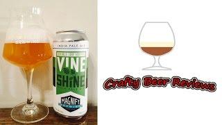 Magnify Double Dry Hopped Vine Shine Denali & Idaho 7 Hops | Beer Review #729