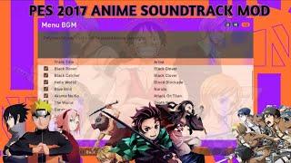 Anime soundtracks mod for PES 2017