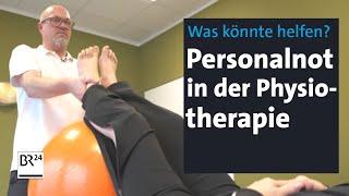 Viel zu wenig Physiotherapeuten: Warum der Personalmangel so groß ist | Abendschau | BR24