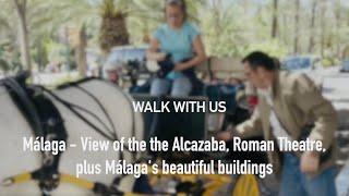 Walk in Málaga old town past the Alcazaba,  Roman Theatre and some of Málaga's beautiful buildings.