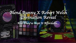 Blend Bunny X Robert Welsh Divination Reveal - And They’ve Kept it Affordable!