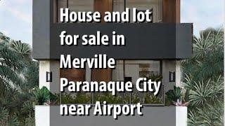 House and lot for sale in Merville Paranaque City near Airport