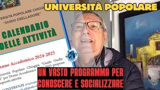 UNIVERSITÀ POPOLARE - UN PROGRAMMA INTENSO  INTERESSANTE PER TUTTI E UN RECORD DI ISCRITTI