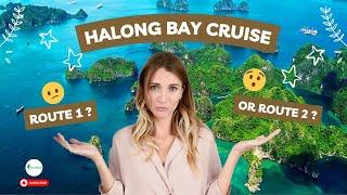 Halong Bay Cruise: Route 1 or Route 2 ?