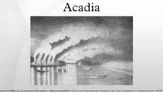 Acadia