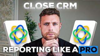 Close CRM Reporting - Double Your Sales Team's Performance Instantly!