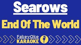 Searows - End Of The World [Karaoke]