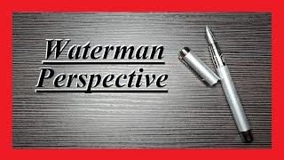 Waterman Perspective - Review Deutsch