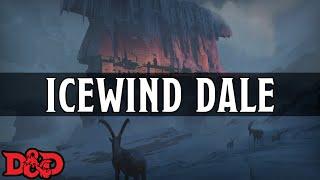 Icewind Dale, the Frozen North | D&D Lore