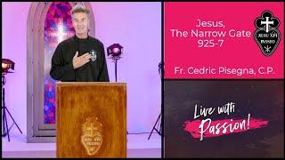 925-7 Jesus, The Narrow Gate