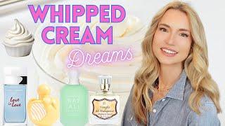 WHIPPED CREAM DREAMS | PERFUMES I OWN WITH A PROMINENT WHIPPED CREAM NOTE/ACCORD