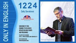 Daily Devotional 1224 ((((Traducido al inglés)))) by the pastor José Manuel Sierra.