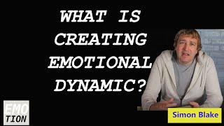 What is creating Emotional Dynamic in acting with Simon Blake acting teacher