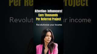 Influencers: This Is How You Earn Thousands Per Referral